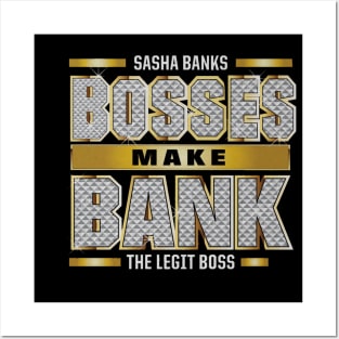 Sasha Banks Bosses Make Bank Posters and Art